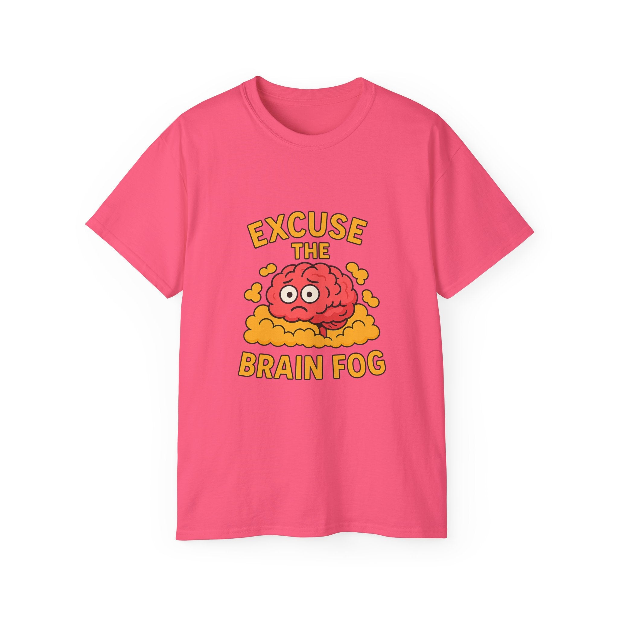 Excuse the Brain Fog Unisex Ultra Cotton Tee