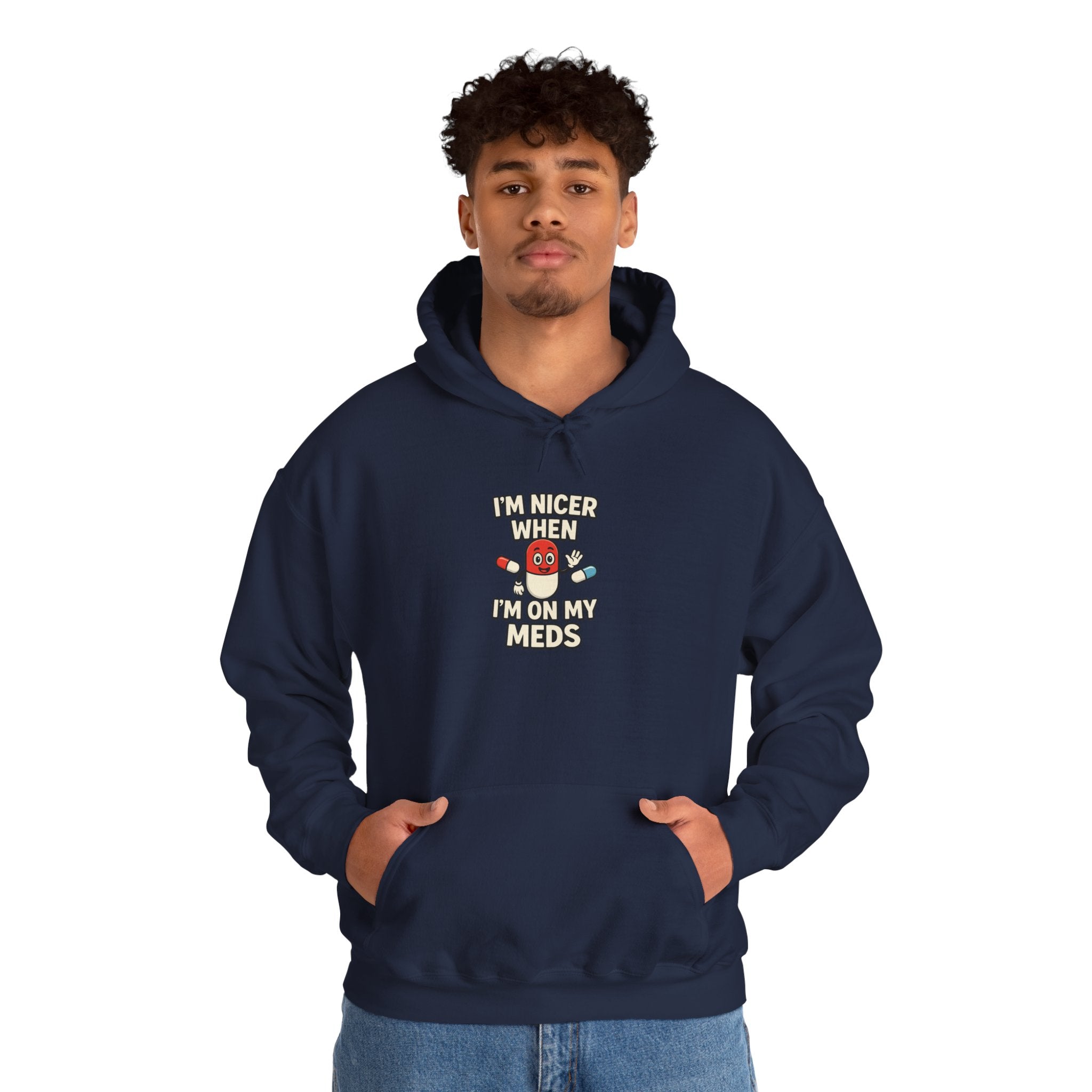I'm Nicer on My Meds Unisex Heavy Blend™ Hooded Sweatshirt