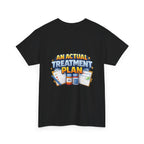 Less Positivity, More Treatment Unisex Heavy Cotton Tee