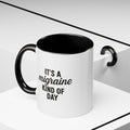 It's a Migraine Kind of Day Accent Coffee Mug (11 oz)