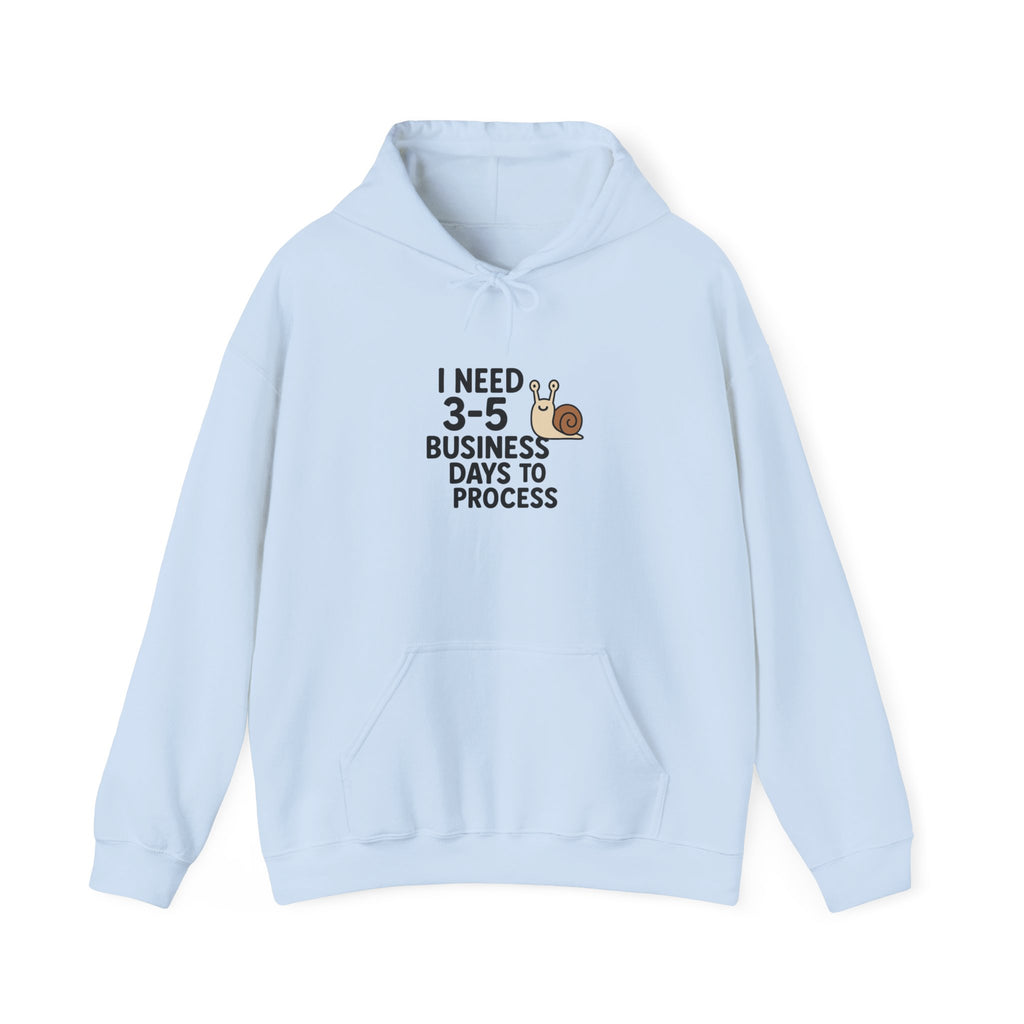 I Need Time to Process Unisex Heavy Blend™ Hooded Sweatshirt