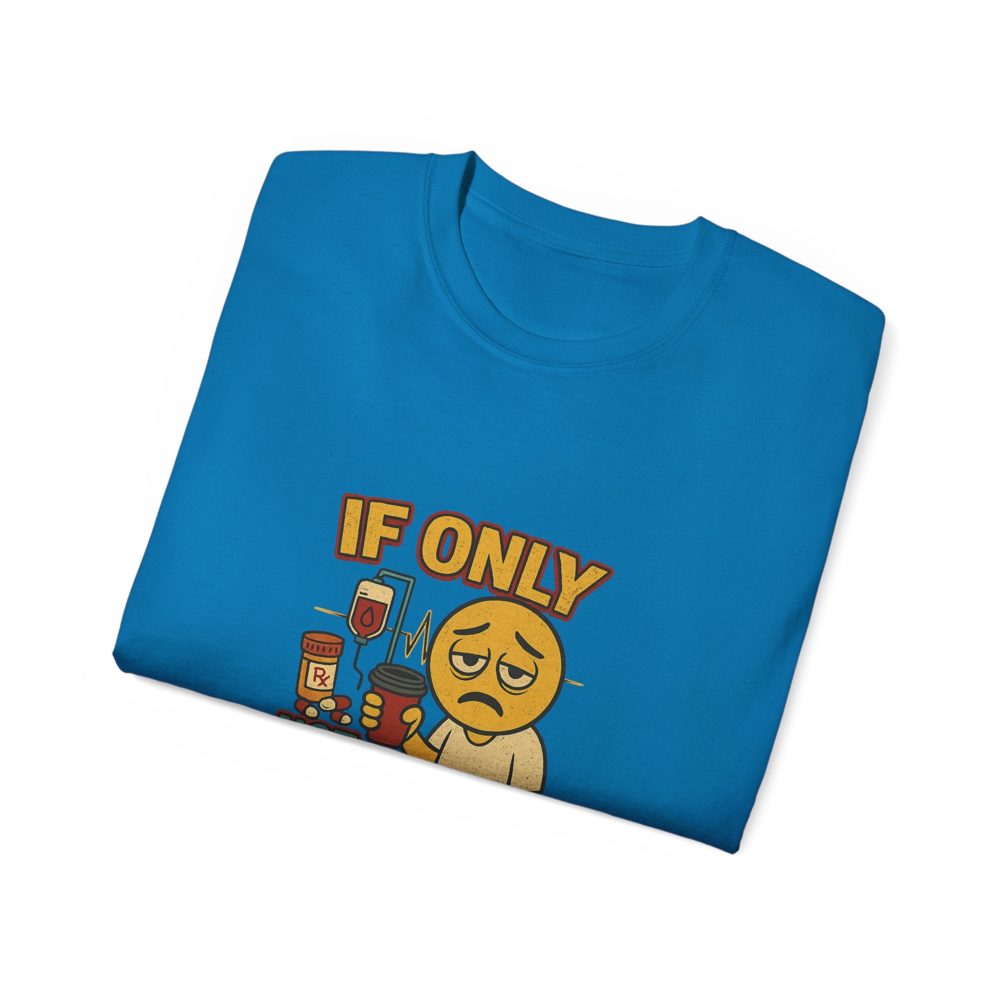 If Looks Could Cure 2 Unisex Ultra Cotton Tee