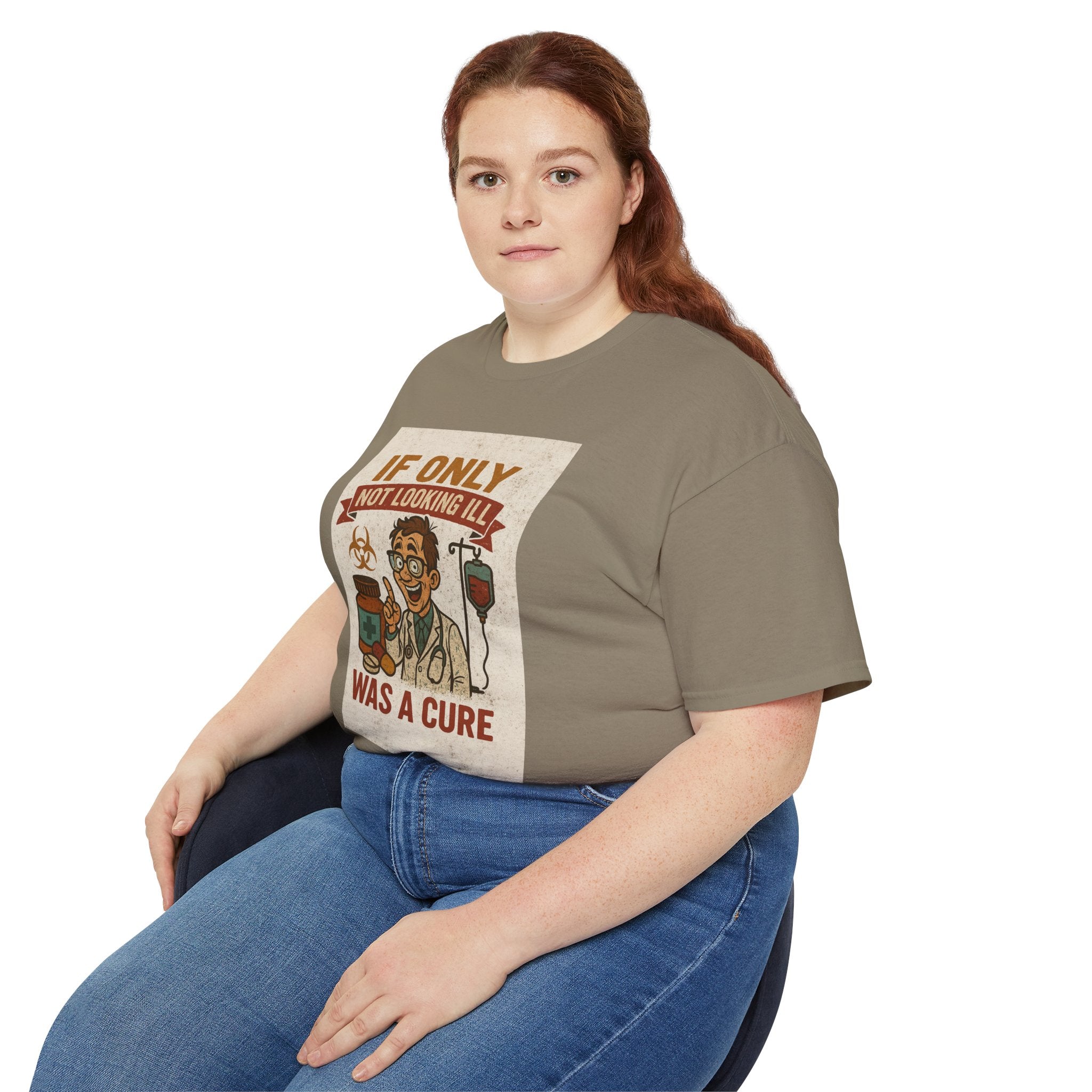 If Looks Could Cure Unisex Ultra Cotton Tee