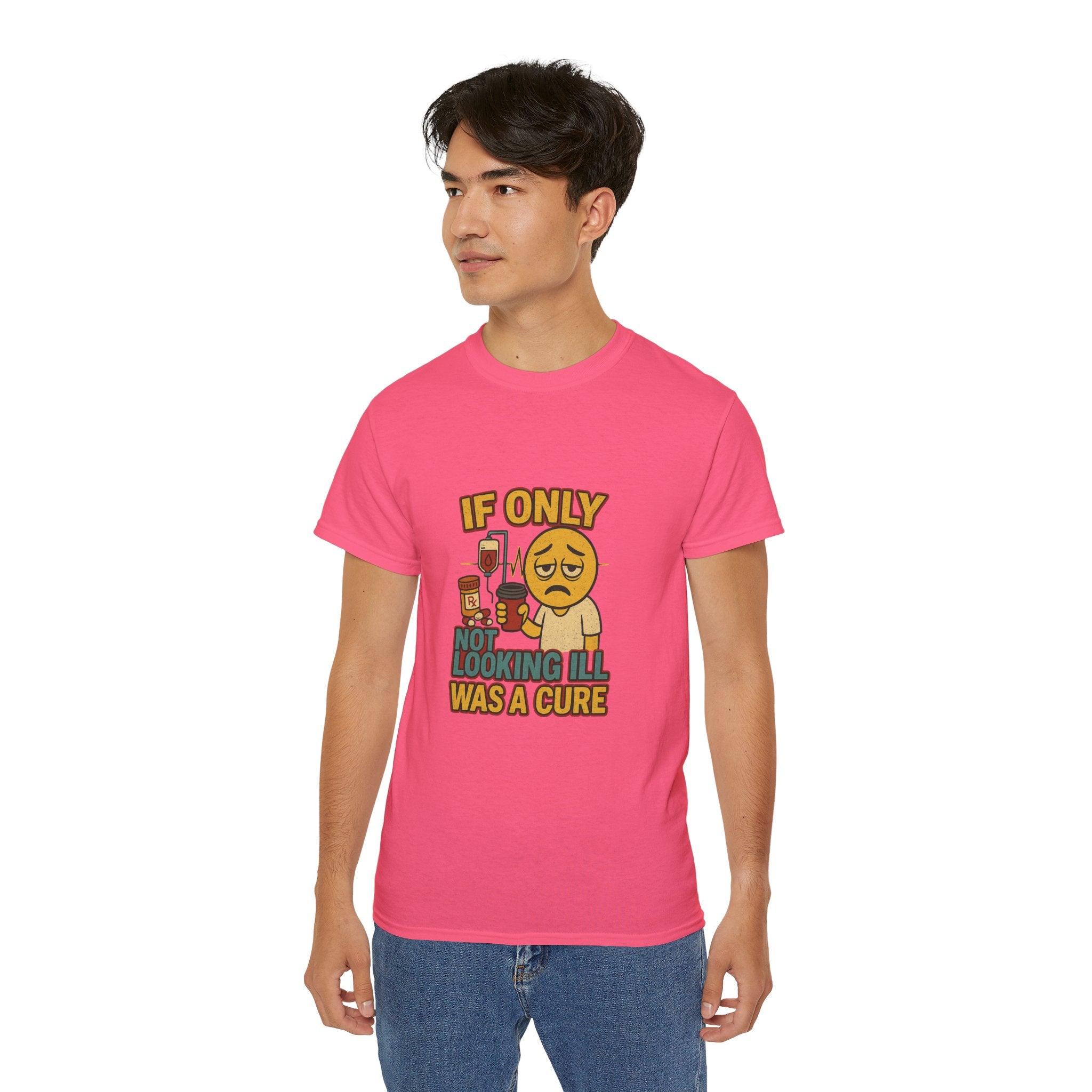 If Looks Could Cure 2 Unisex Ultra Cotton Tee