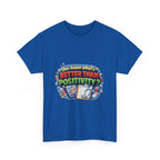 Less Positivity, More Treatment Unisex Heavy Cotton Tee