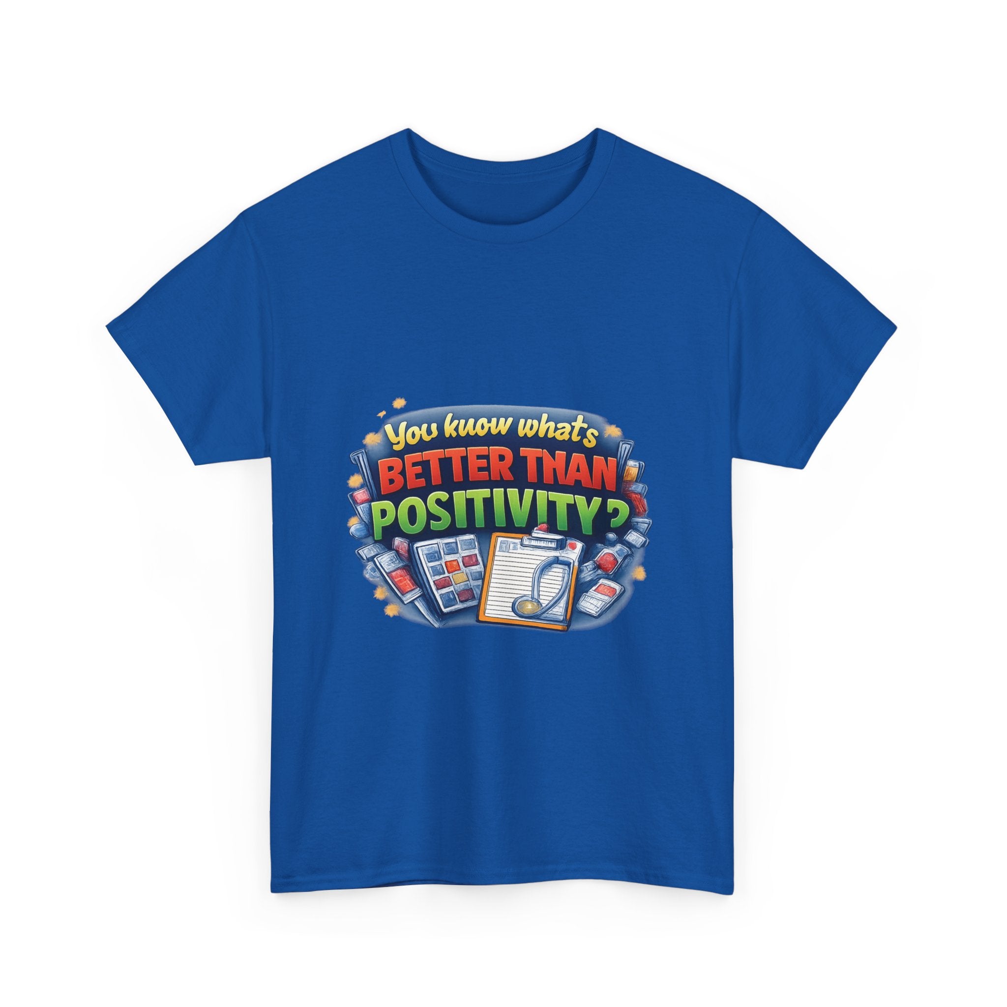 Less Positivity, More Treatment Unisex Heavy Cotton Tee