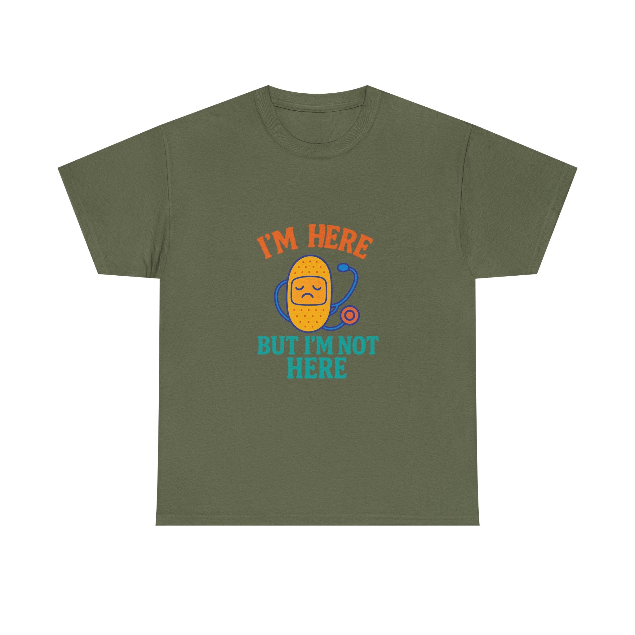 I'm Here But I'm Not Here Unisex Heavy Cotton Tee