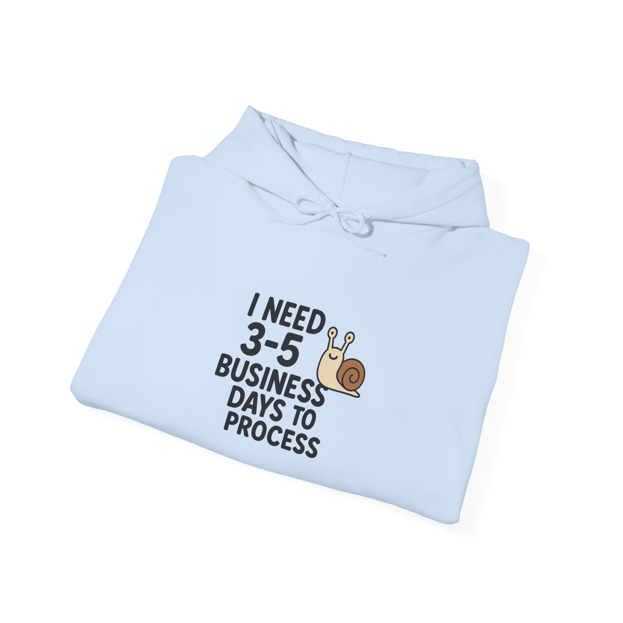 I Need Time to Process Unisex Heavy Blend™ Hooded Sweatshirt