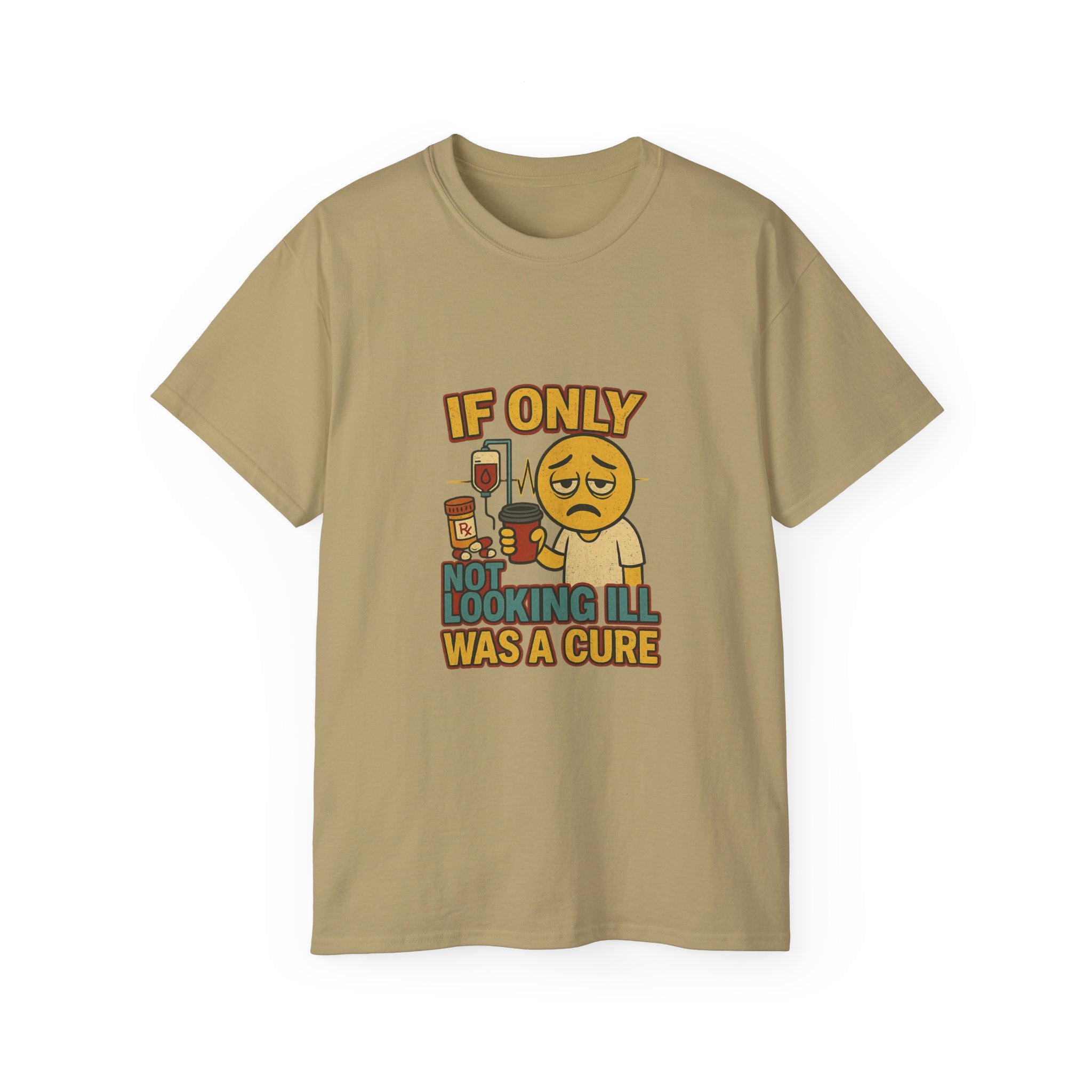 If Looks Could Cure 2 Unisex Ultra Cotton Tee