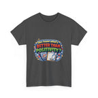 Less Positivity, More Treatment Unisex Heavy Cotton Tee
