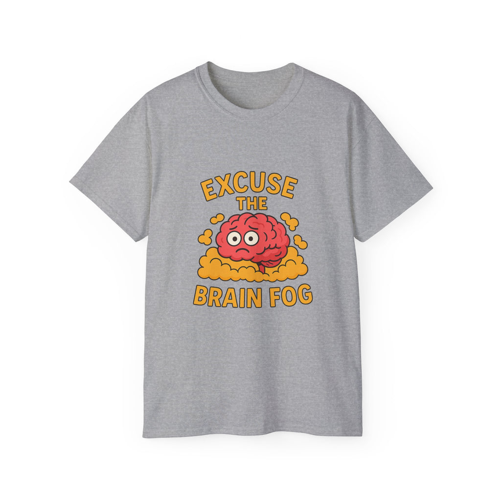 Excuse the Brain Fog Unisex Ultra Cotton Tee