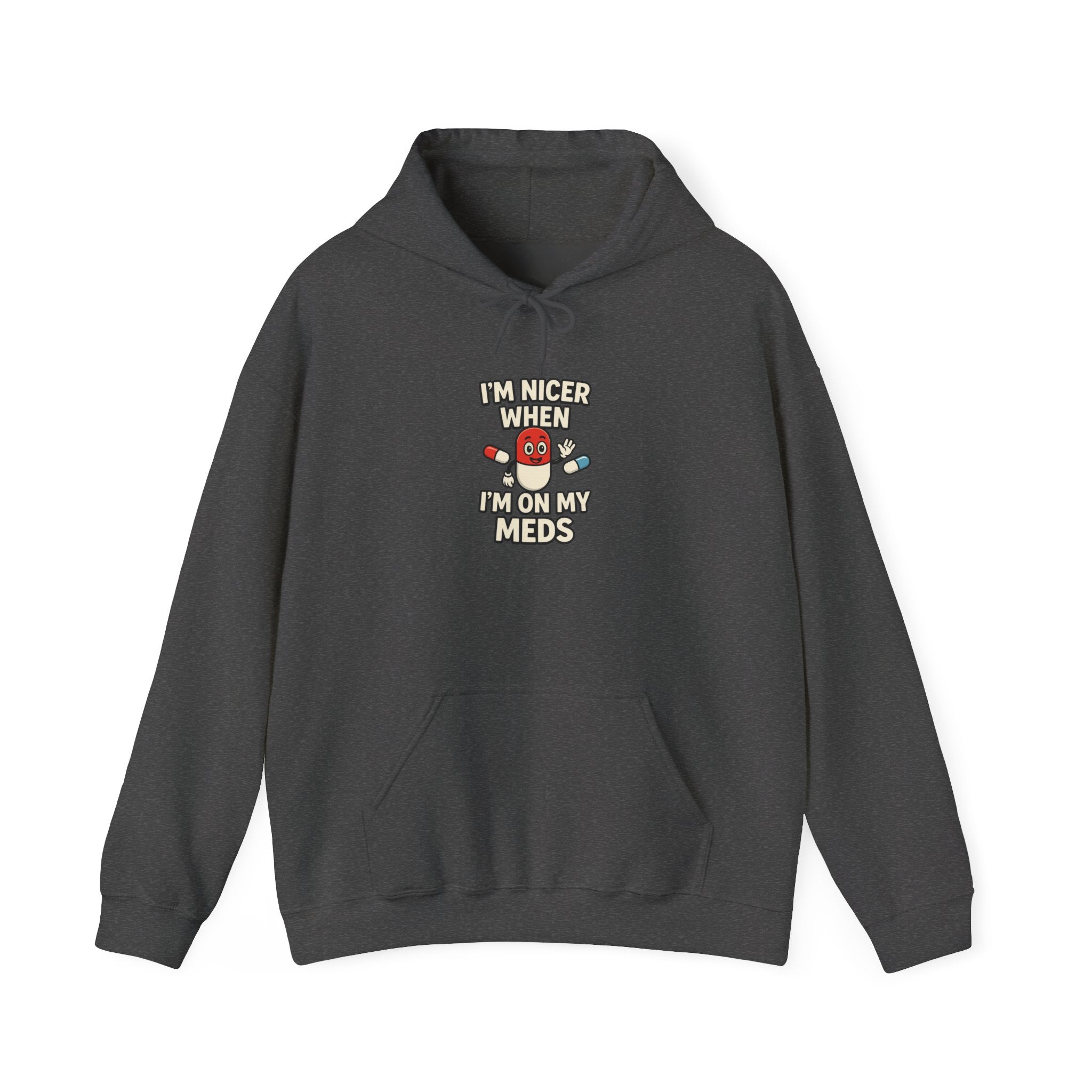 I'm Nicer on My Meds Unisex Heavy Blend™ Hooded Sweatshirt
