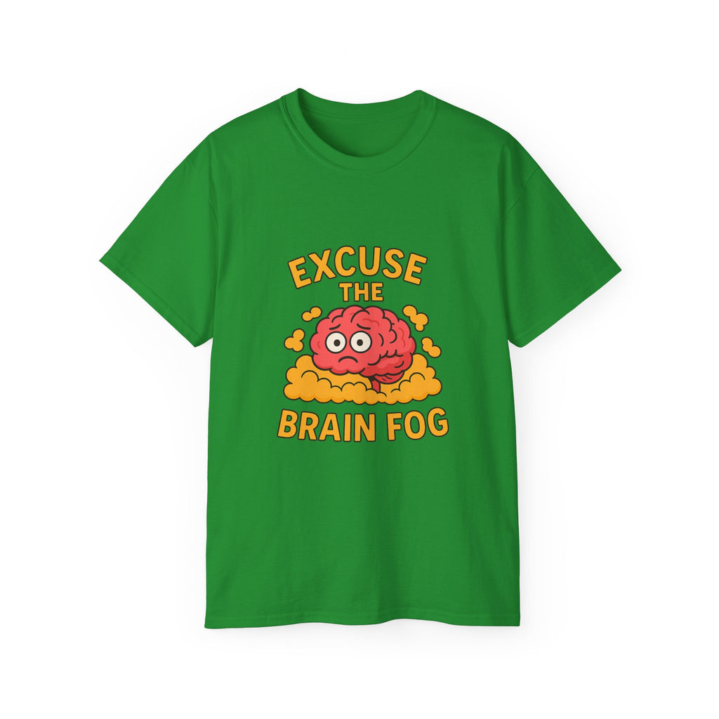 Excuse the Brain Fog Unisex Ultra Cotton Tee