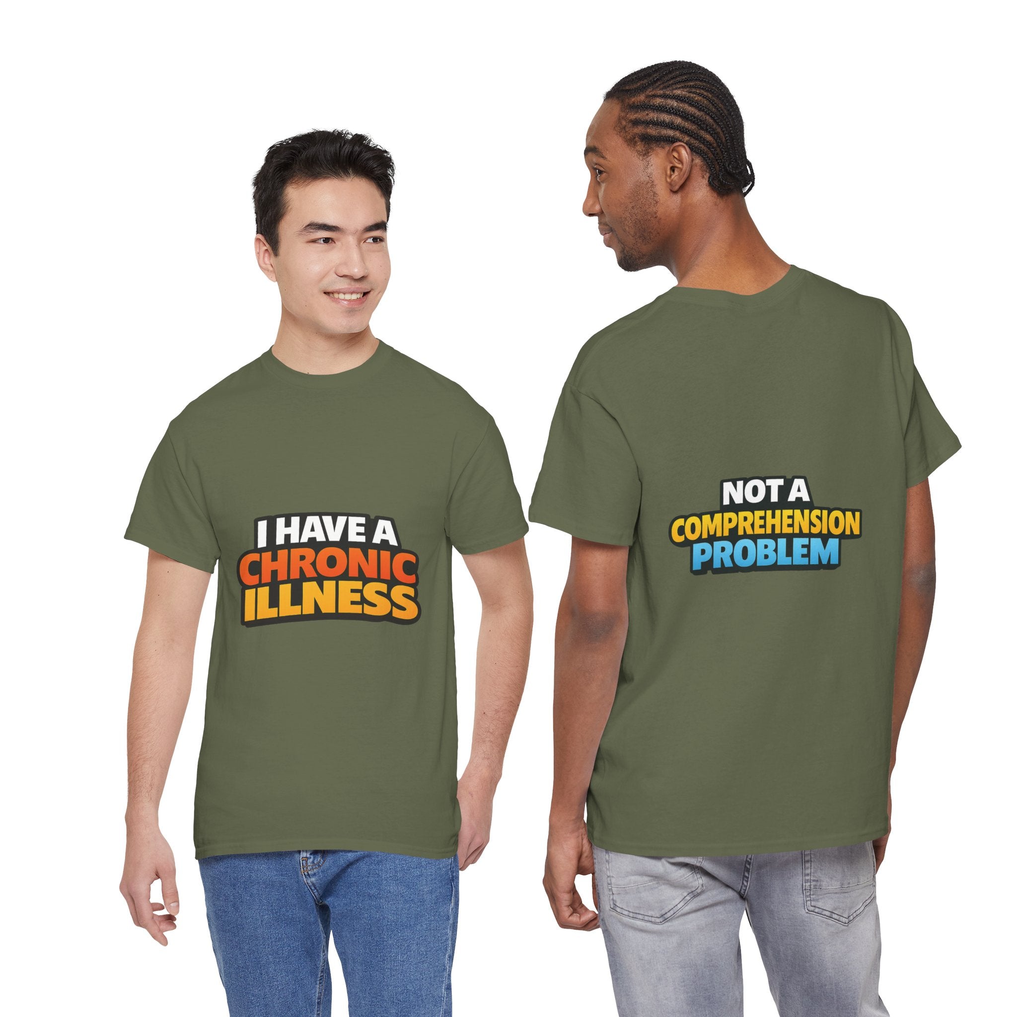 I Have a Chronic illness Unisex Heavy Cotton Tee