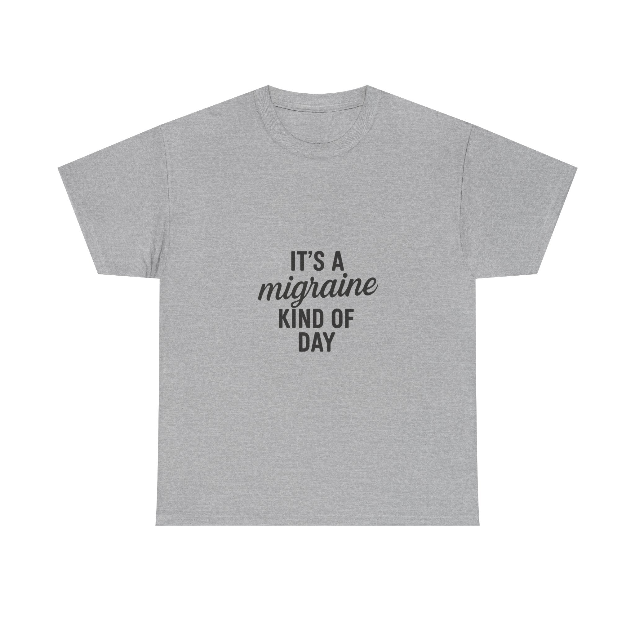 It's a Migraine Kind of Day Unisex Heavy Cotton Tee