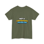 I Have a Chronic illness Unisex Heavy Cotton Tee