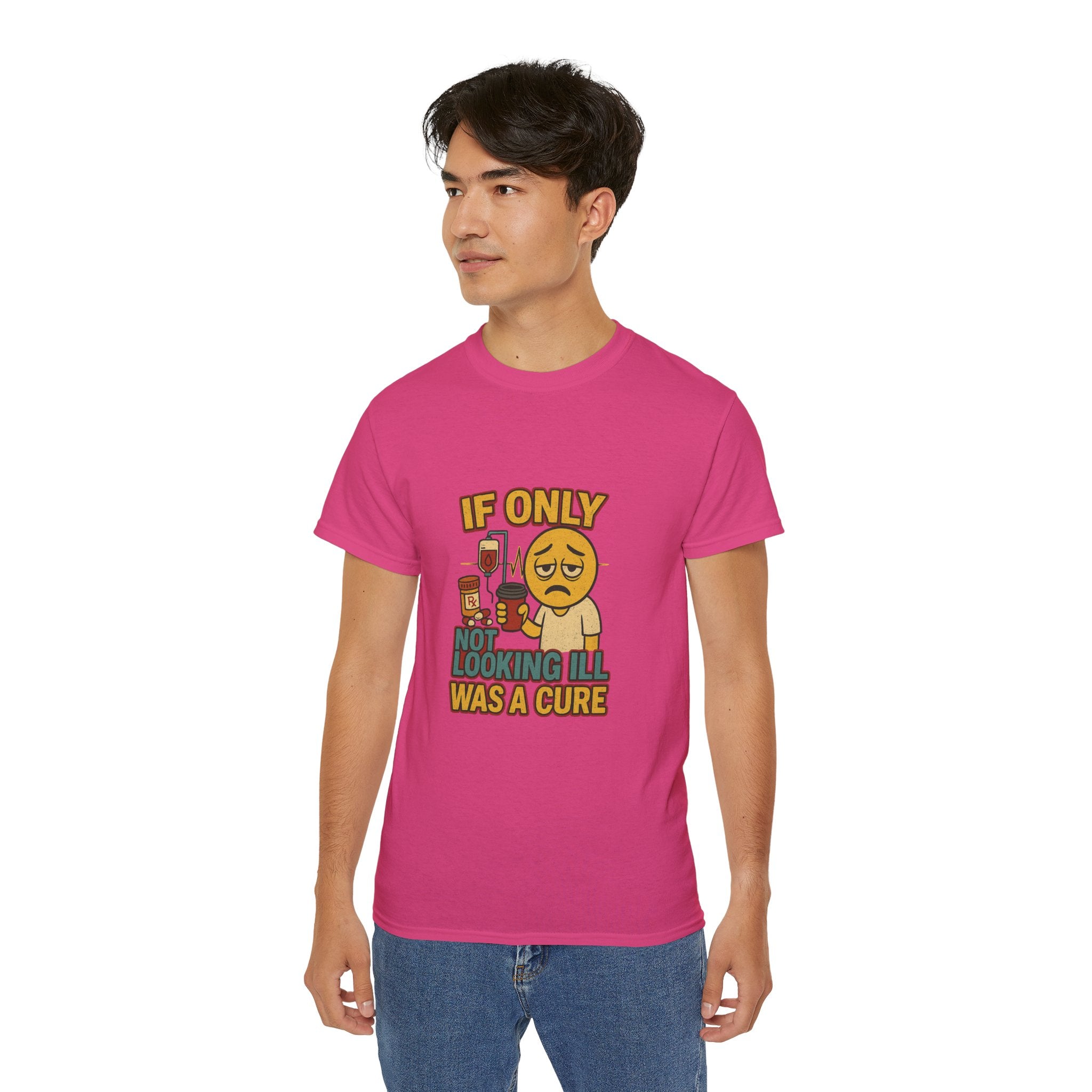 If Looks Could Cure 2 Unisex Ultra Cotton Tee