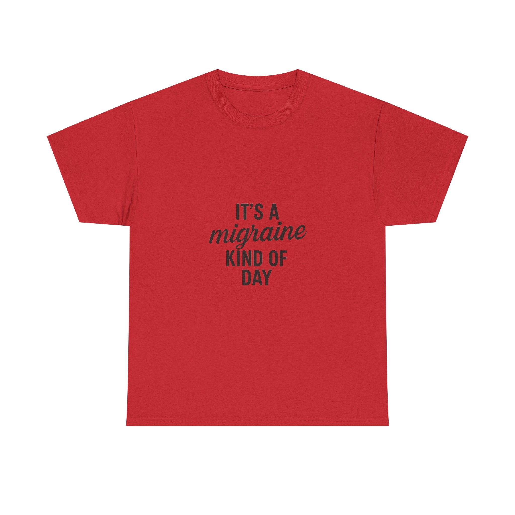 It's a Migraine Kind of Day Unisex Heavy Cotton Tee
