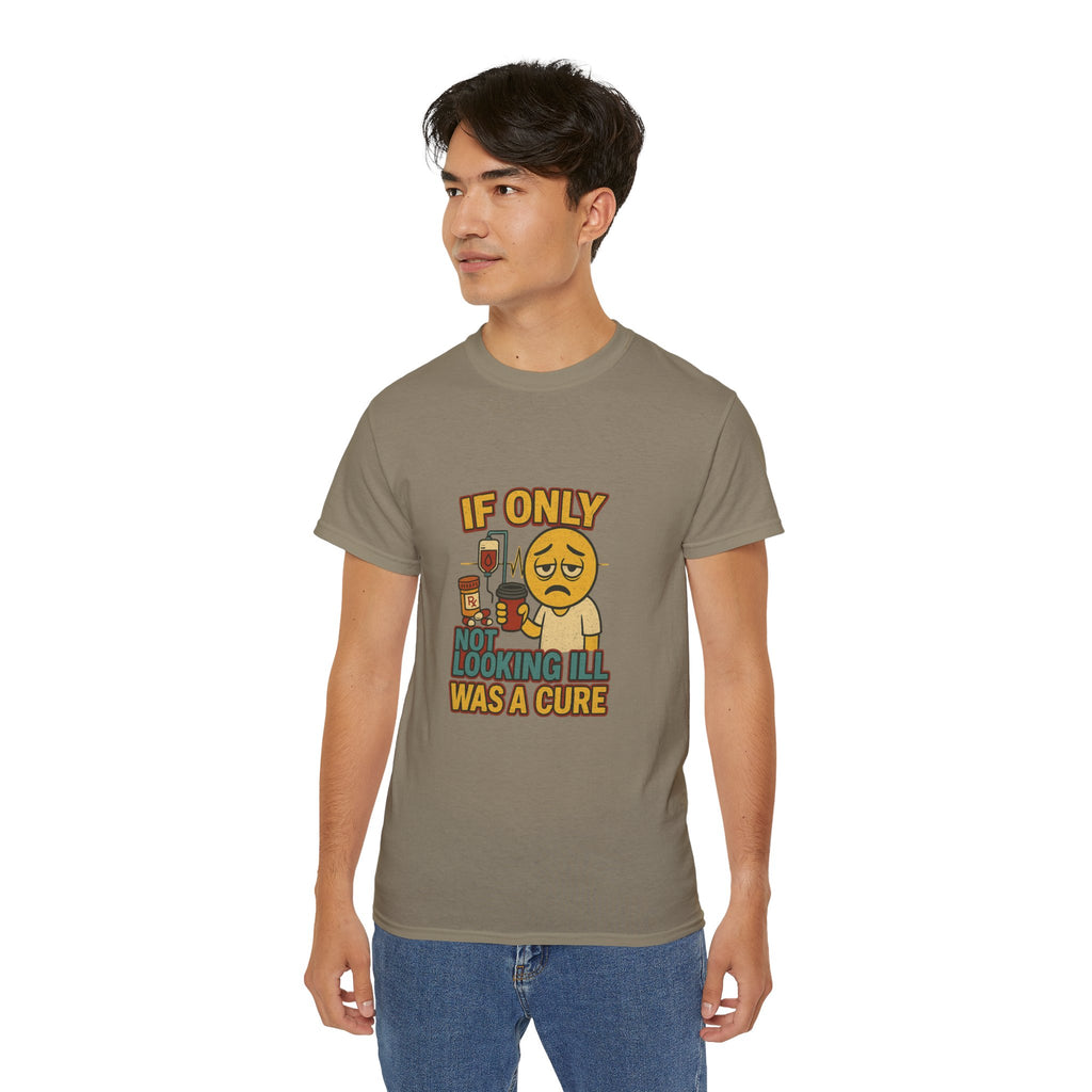 If Looks Could Cure 2 Unisex Ultra Cotton Tee