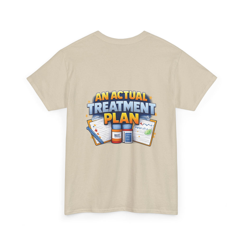 Less Positivity, More Treatment Unisex Heavy Cotton Tee