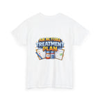 Less Positivity, More Treatment Unisex Heavy Cotton Tee