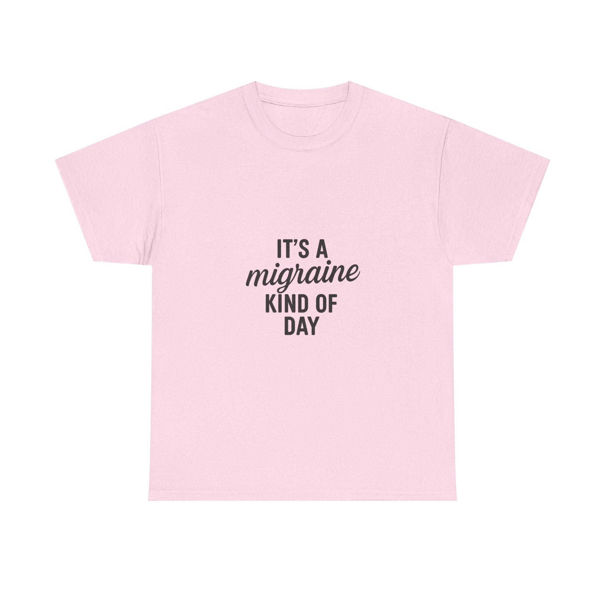 It's a Migraine Kind of Day Unisex Heavy Cotton Tee