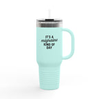 It's a Migraine Kind of Day Insulated Travel Mug, 40oz