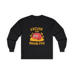 Excuse the Brain Fog Unisex Ultra Cotton Long Sleeve Tee
