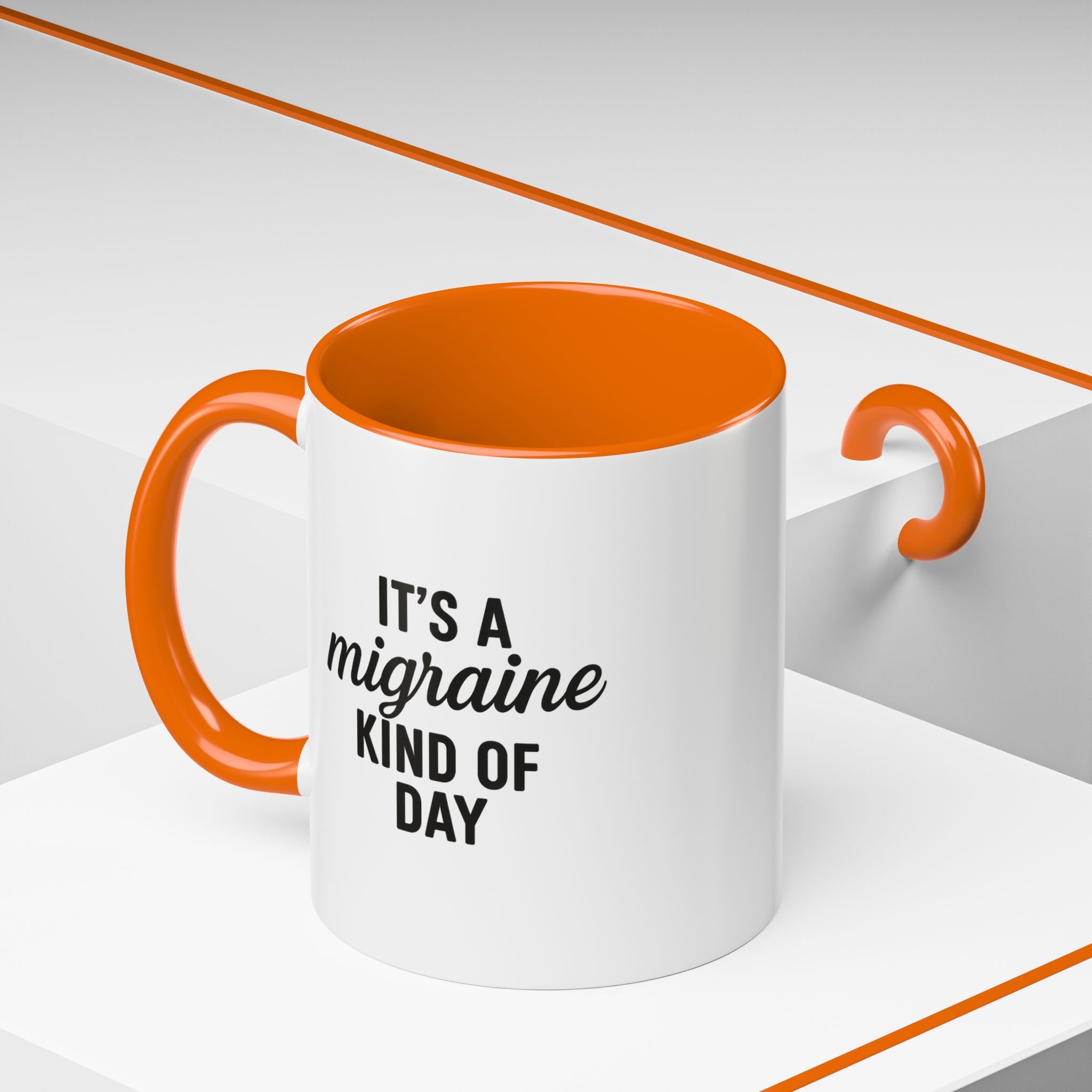 It's a Migraine Kind of Day Accent Coffee Mug (11 oz)