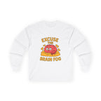 Excuse the Brain Fog Unisex Ultra Cotton Long Sleeve Tee