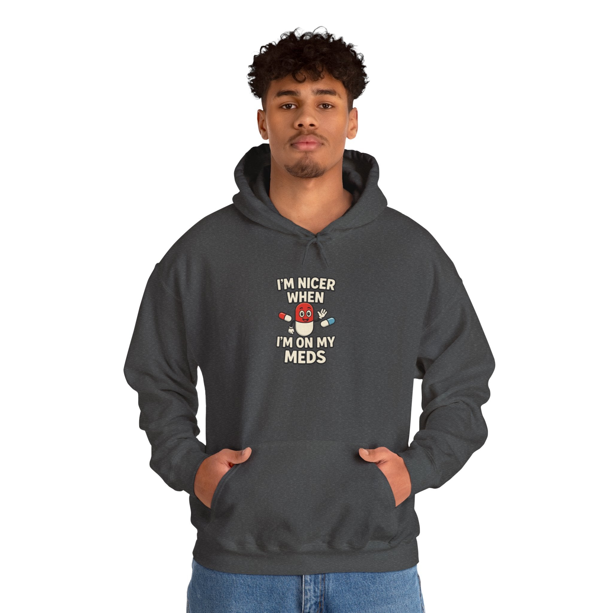 I'm Nicer on My Meds Unisex Heavy Blend™ Hooded Sweatshirt