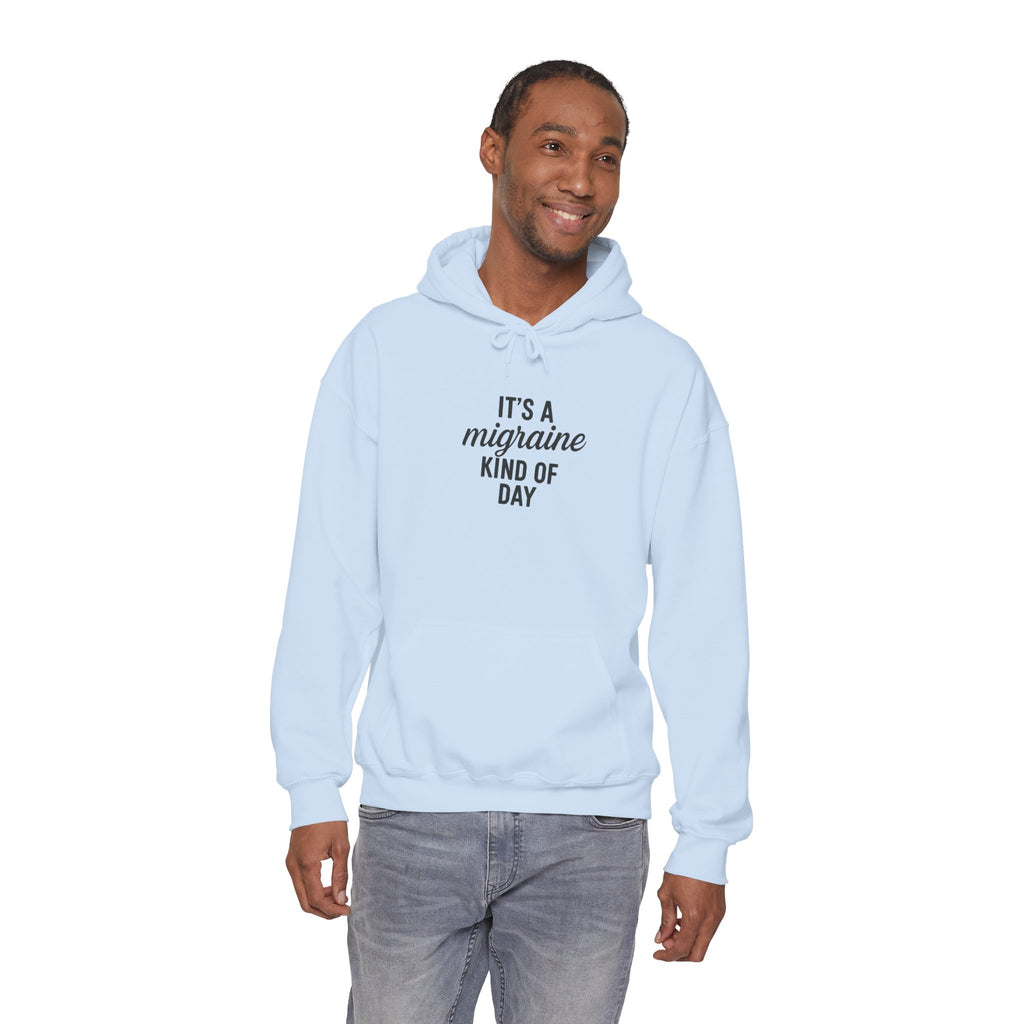 It's a Migraine Kind of Day Unisex Heavy Blend™ Hooded Sweatshirt