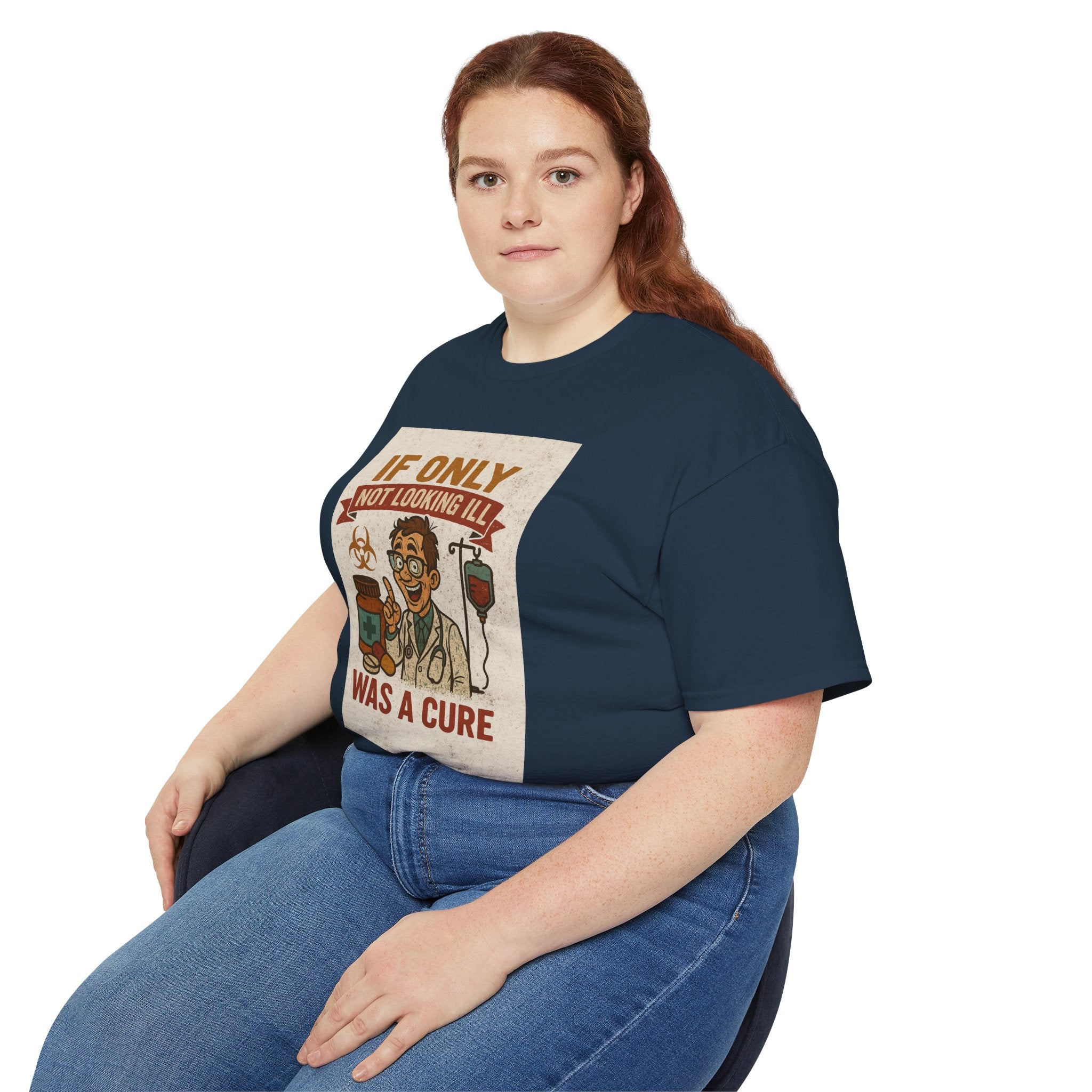 If Looks Could Cure Unisex Ultra Cotton Tee