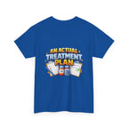 Less Positivity, More Treatment Unisex Heavy Cotton Tee