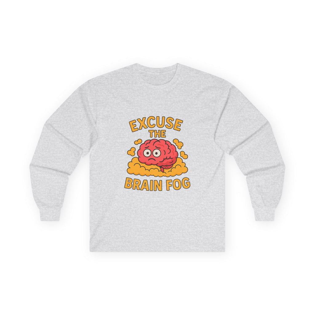 Excuse the Brain Fog Unisex Ultra Cotton Long Sleeve Tee
