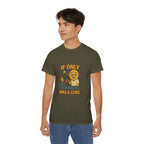 If Looks Could Cure 2 Unisex Ultra Cotton Tee