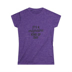 It's a Migraine Kind of Day Women's Softstyle Tee