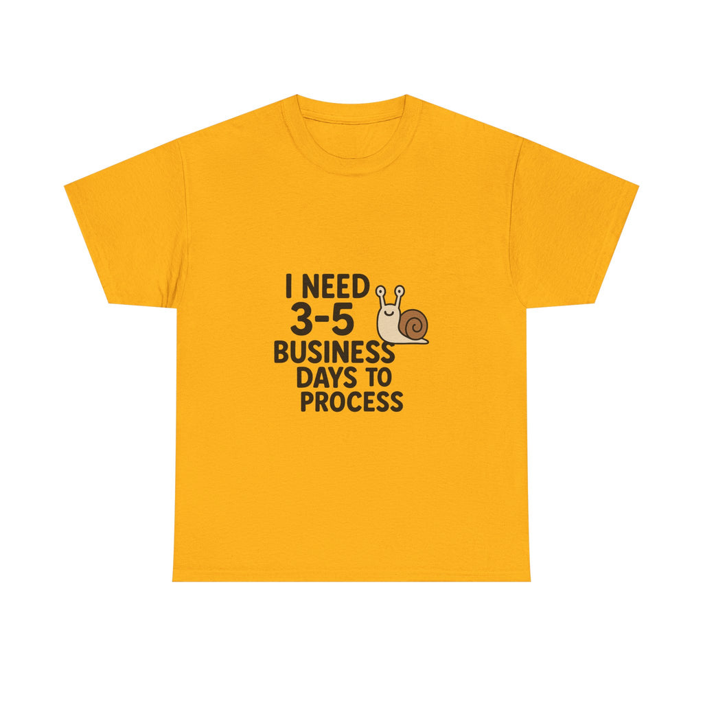 I Need Time to Process Unisex Heavy Cotton Tee