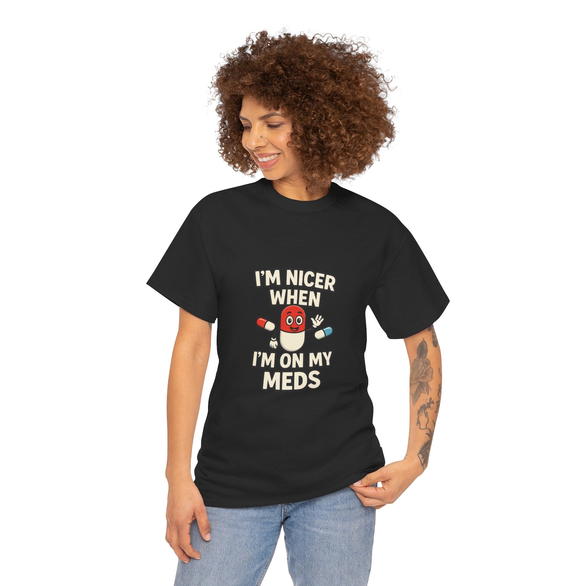 Nicer on My Meds Unisex Heavy Cotton Tee