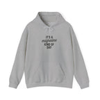 It's a Migraine Kind of Day Unisex Heavy Blend™ Hooded Sweatshirt