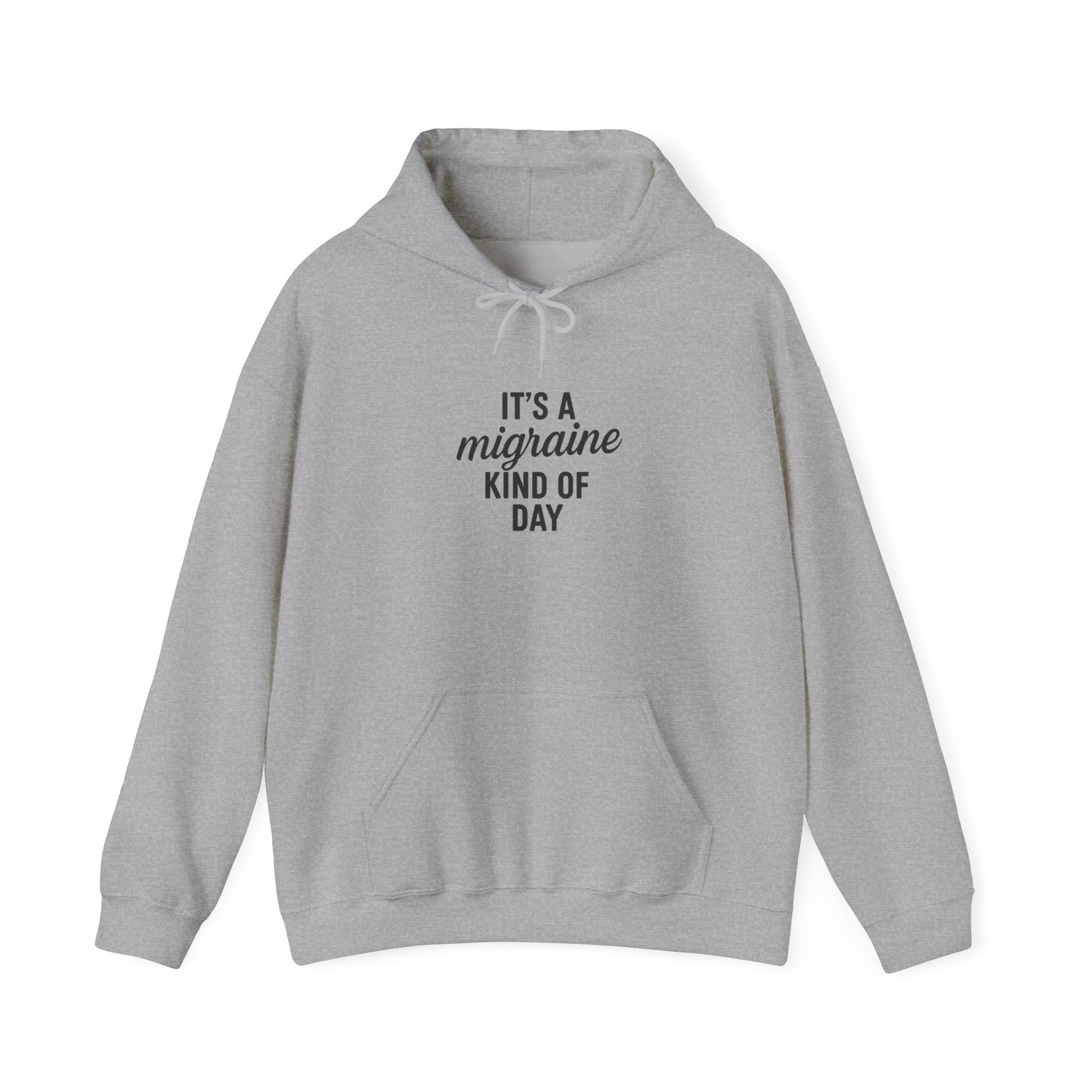 It's a Migraine Kind of Day Unisex Heavy Blend™ Hooded Sweatshirt