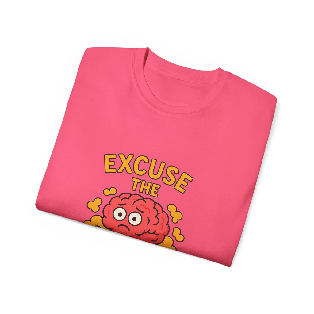 Excuse the Brain Fog Unisex Ultra Cotton Tee