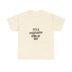 It's a Migraine Kind of Day Unisex Heavy Cotton Tee