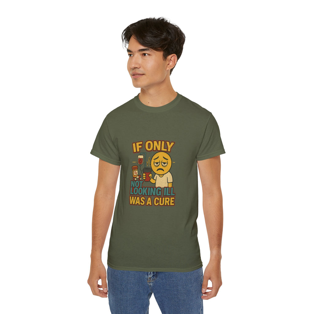 If Looks Could Cure 2 Unisex Ultra Cotton Tee