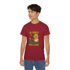 If Looks Could Cure 2 Unisex Ultra Cotton Tee