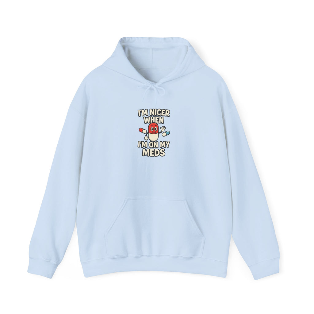 I'm Nicer on My Meds Unisex Heavy Blend™ Hooded Sweatshirt