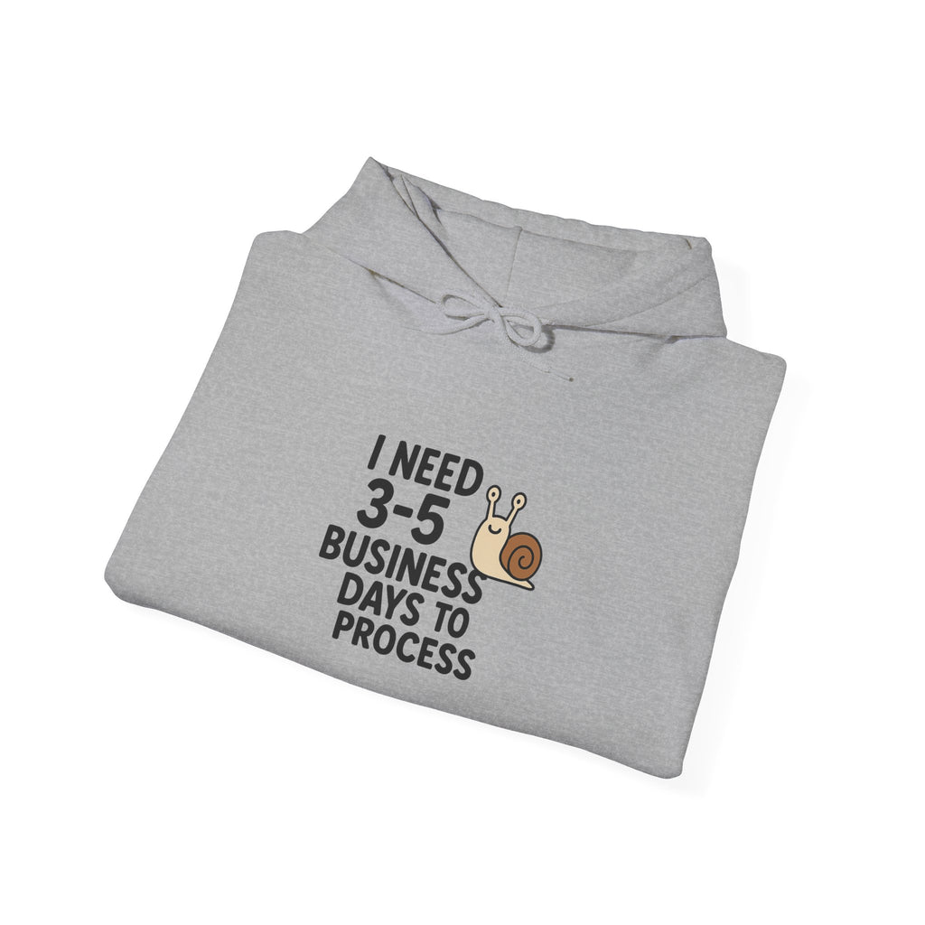 I Need Time to Process Unisex Heavy Blend™ Hooded Sweatshirt