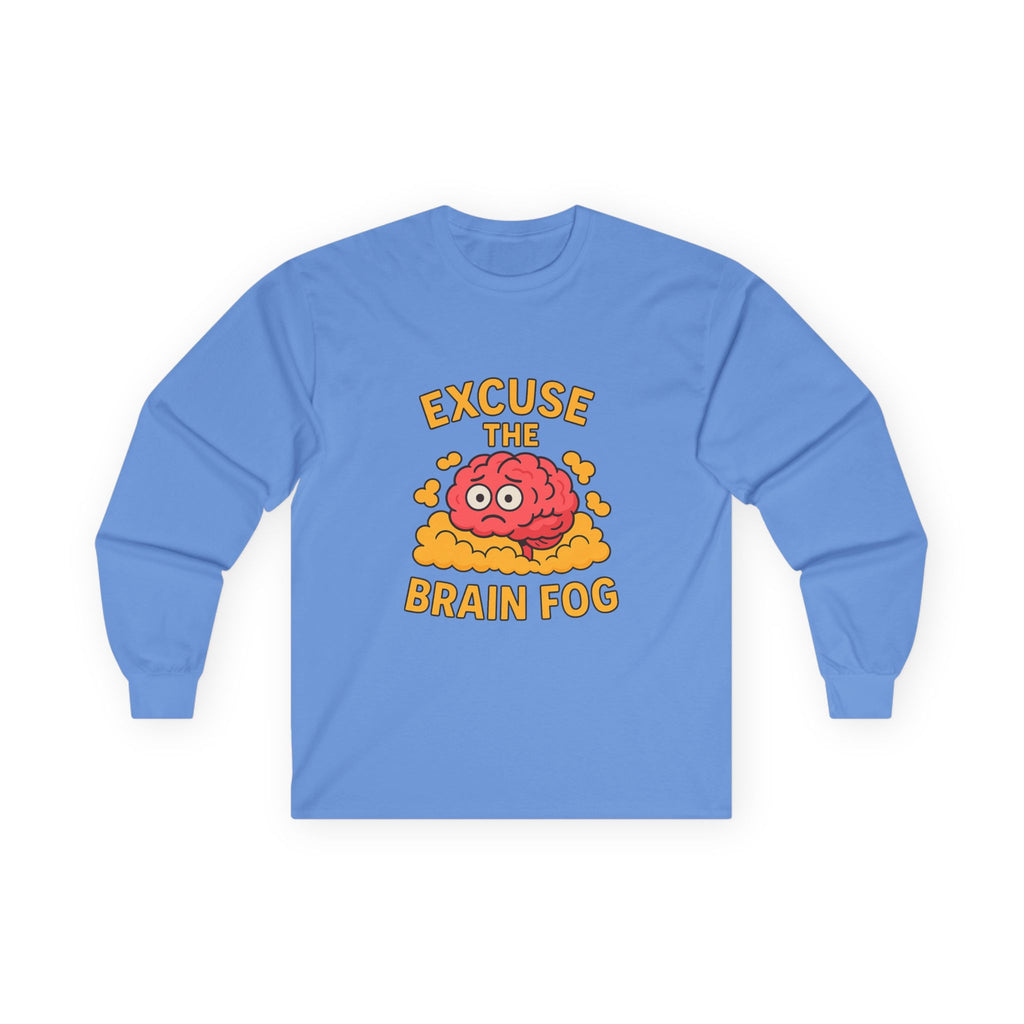 Excuse the Brain Fog Unisex Ultra Cotton Long Sleeve Tee